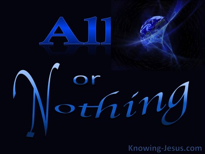 All Or Nothing - Growing In Grace (19)